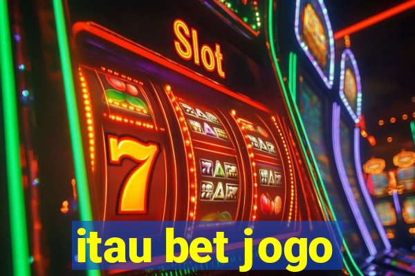 itau bet jogo